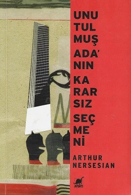 Unutulmuş Adanın Kararsız Seçmeni Arthur Nersesian Ayrıntı Yayınları - YENİ KİTAP ürün görseli 1