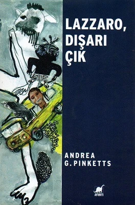Lazzaro, Dışarı Çık Andrea G. Pinketts Ayrıntı Yayınları - YENİ KİTAP ürün görseli 1