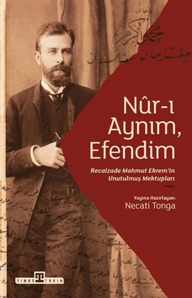 Nur-ı Aynım Efendim Recaizade'nin Unutulmuş Mektupları ürün görseli 1