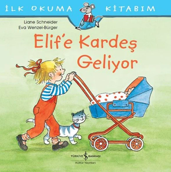 İlk Okuma Kitabım - Elif'e Kardeş Geliyor ürün görseli 1