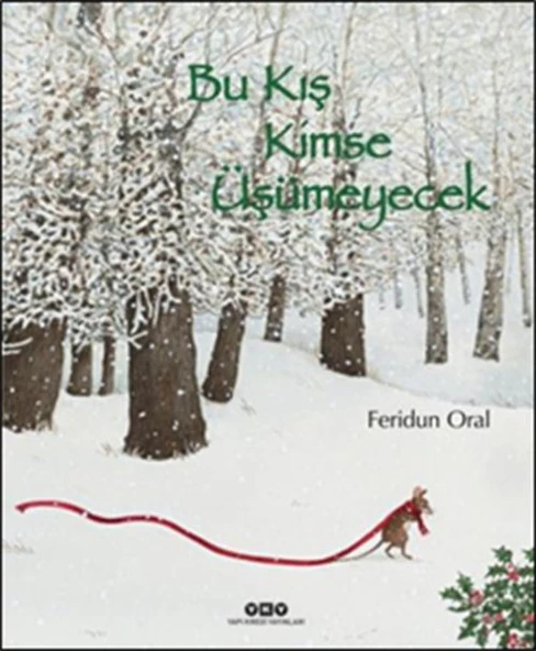 Bu Kış Kimse Üşümeyecek (Ciltli) ürün görseli 1