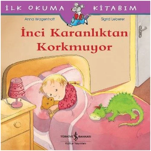 İlk Okuma Kitabım - İnci Karanlıktan Korkmuyor ürün görseli 1