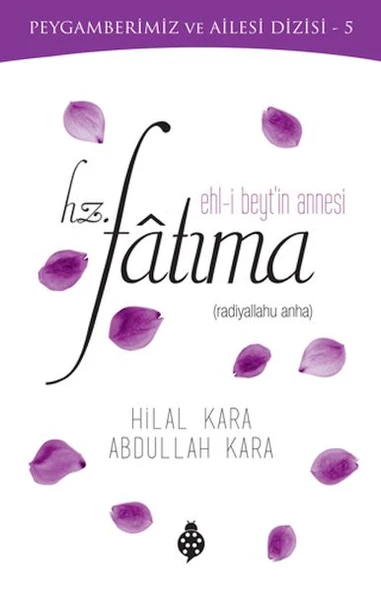 Ehl-i Beyt'in Annesi Hz. Fatıma ürün görseli 1