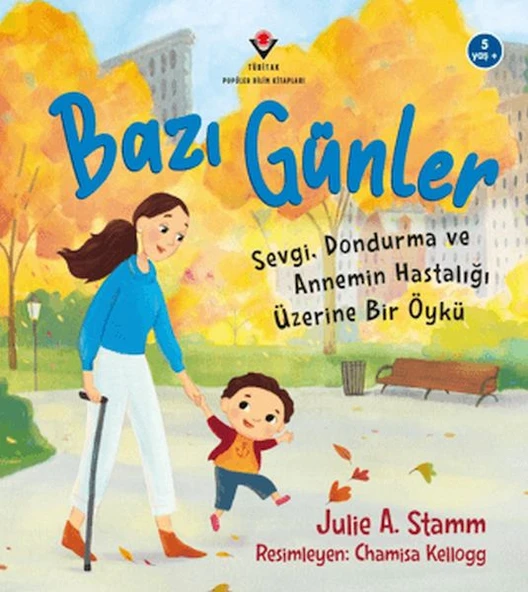 Bazı Günler - Sevgi. Dondurma Ve Annemin Hastalığı Üzerine Bir Öykü ürün görseli 1