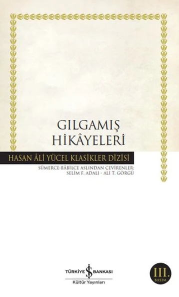Gılgamış Hikayeleri - Hasan Ali Yücel Klasikleri ürün görseli 1