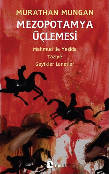 Mezopotamya Üçlemesi: Mahmud ile Yezida, Taziye, Geyikler Lanetler ürün görseli 1
