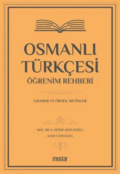 Osmanlı Türkçesi Öğrenim Rehberi - Gramer ve Örnek Metinler ürün görseli 1