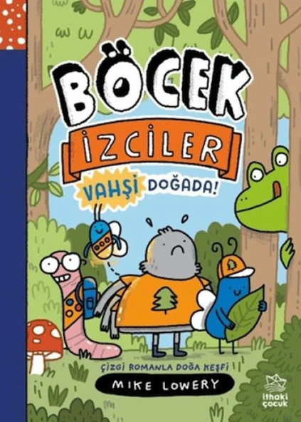 Böcek İzciler Vahşi Doğada! Çizgi Romanla Doğa Keşfi ürün görseli 1