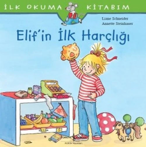 İlk Okuma Kitabım - Elif'in İlk Harçlığı ürün görseli 1