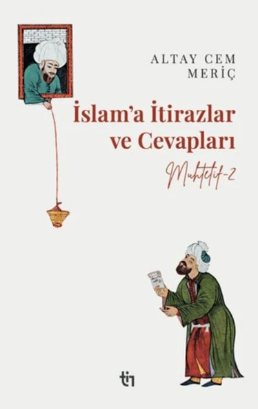Muhtelif 2 - İslam’a İtirazlar ve Cevapları ürün görseli 1