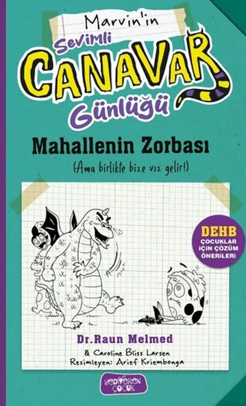 Sevimli Canavar Günlüğü - Mahallenin Zorbası ürün görseli 1