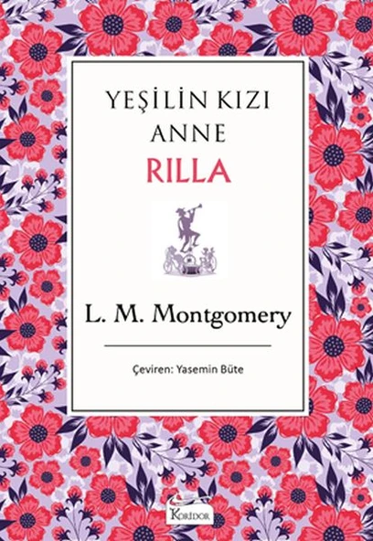 Yeşilin Kızı Anne Rilla - (Bez Ciltli) ürün görseli 1
