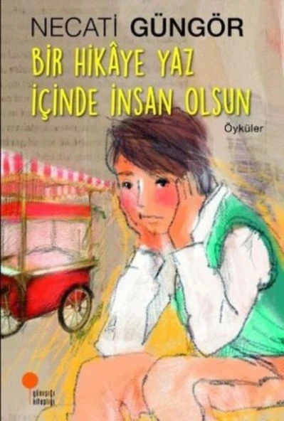 Bir Hikaye Yaz İçinde İnsan Olsun ürün görseli 1