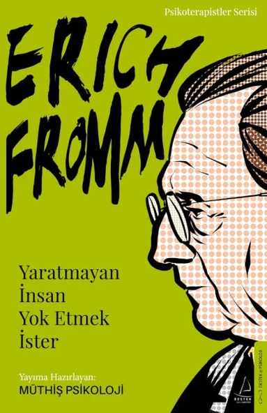 Erich Fromm-Yaratmayan İnsan Etmek İster ürün görseli 1