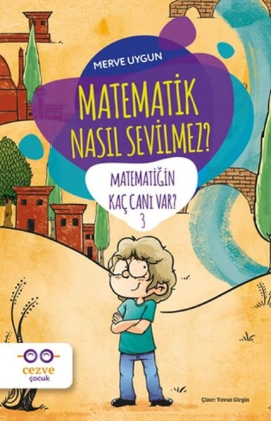 Matematik Nasıl Sevilmez? - Matematiğin Kaç Canı Var? 3 ürün görseli 1