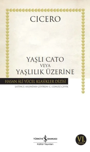 Yaşlı Cato veya Yaşlılık Üzerine - Hasan Ali Yücel Klasikleri ürün görseli 1