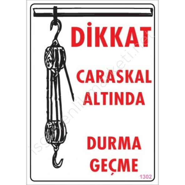Dikkat Calaskal Altında Durmayın Uyarı Levhası 25x35 KOD:1302 ürün görseli 1