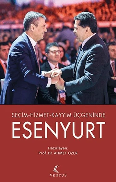 Seçim-Hizmet-Kayyım Üçgeninde Esenyurt ürün görseli 1