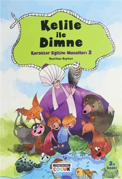Kelile ile Dimne - Karakter Eğitim Masalları 2 ürün görseli 1