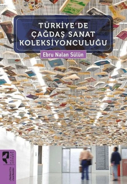 Türkiye'de Çağdaş Sanat Koleksiyonculuğu ürün görseli 1