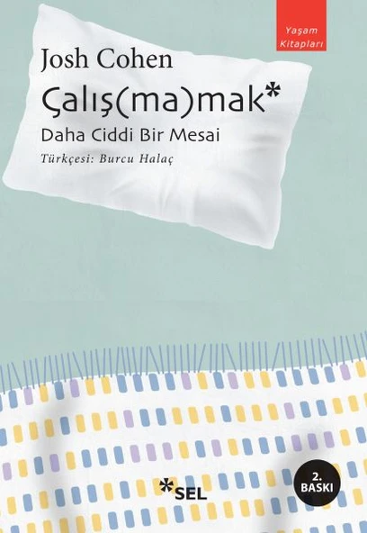 Çalış(ma)mak: Daha Ciddi Bir Mesai ürün görseli 1