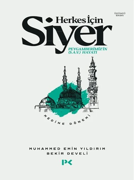 Herkes İçin Siyer Peygamberimiz'in (S.A.V) Hayatı - Medine Dönemi ürün görseli 1
