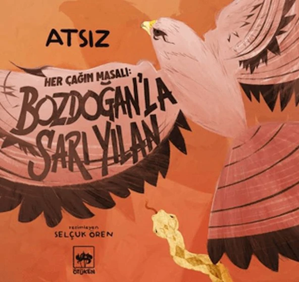 Her Çağın Masalı - Bozdoğan’la Sarı Yılan ürün görseli 1