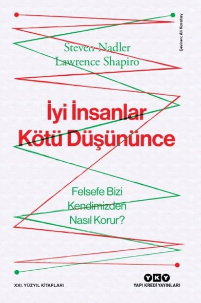 İyi İnsanlar Kötü Düşününce Felsefe Bizi Kendimizden Nasıl Korur? ürün görseli 1
