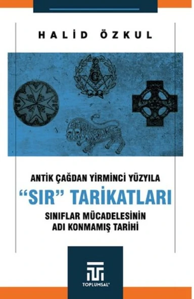 Antik Çağdan Yirminci Yüzyıla "Sır" Tarikatları ürün görseli 1