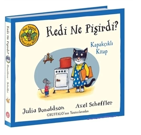 Kedi Ne Pişirdi? - Meşe Palamudu Ormanı’ndan Masallar (Kapakçıklı ) ürün görseli 1