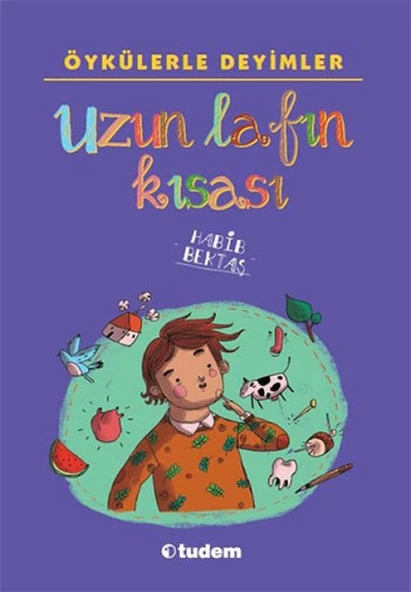 Öykülerle Deyimler - Uzun Lafın Kısası ürün görseli 1