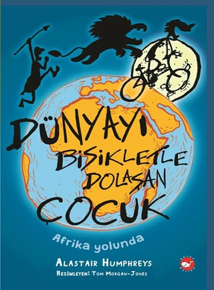 Dünyayı Bisikletle Dolaşan Çocuk 1 - Afrika Yolunda ürün görseli 1