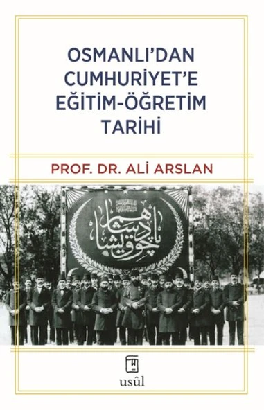 Osmanlı’dan Cumhuriyet’e Eğitim-Öğretim Tarihi ürün görseli 1