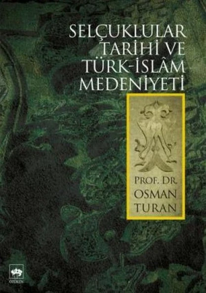 Selçuklular Tarihi Ve Türk İslam Medeniyeti ürün görseli 1