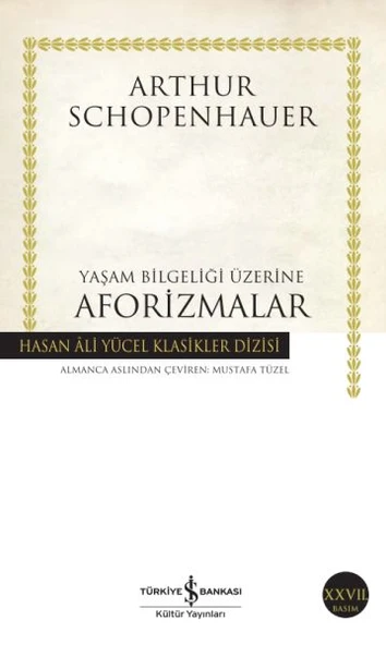 Yaşam Bilgeliği Üzerine Aforizmalar - Hasan Ali Yücel Klasikleri ürün görseli 1