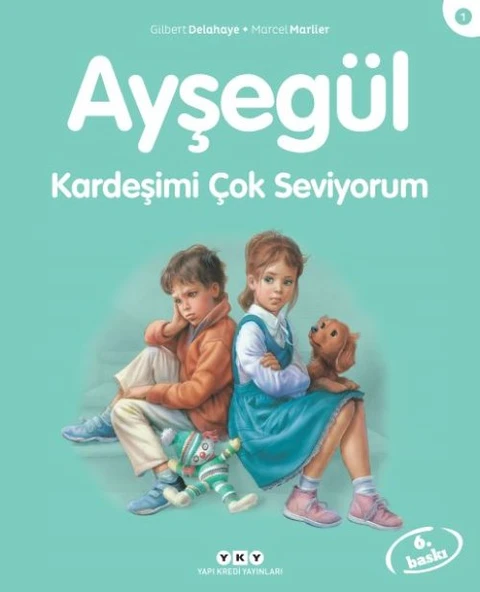 Ayşegül Serisi 01 - Kardeşimi Çok Seviyorum ürün görseli 1
