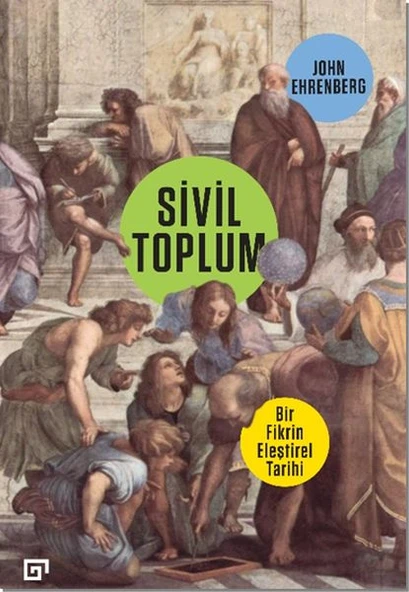Sivil Toplum: Bir Fikrin Eleştirel Tarihi ürün görseli 1