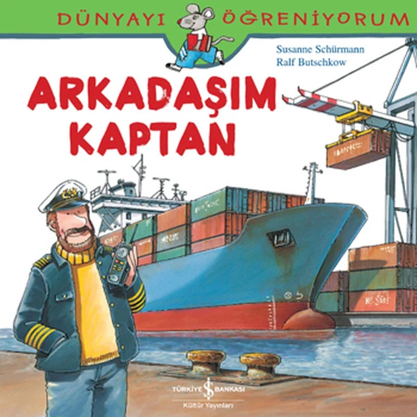 Dünyayı Öğreniyorum - Arkadaşım Kaptan ürün görseli 1