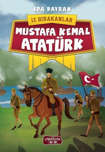 İz Bırakanlar - Mustafa Kemal Atatürk ürün görseli 1