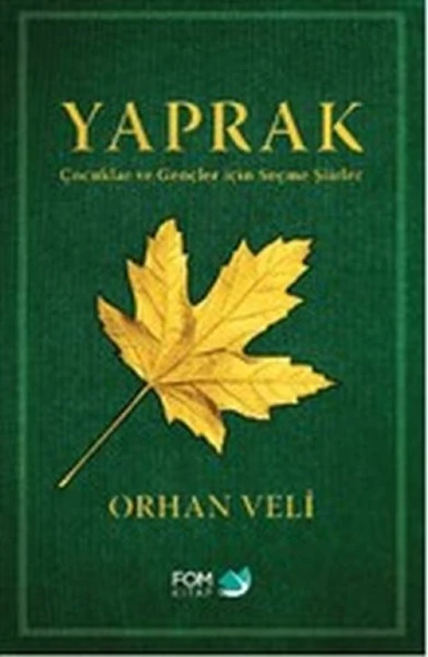 Yaprak - Çocuklar ve Gençler için Seçme Şiirler ürün görseli 1