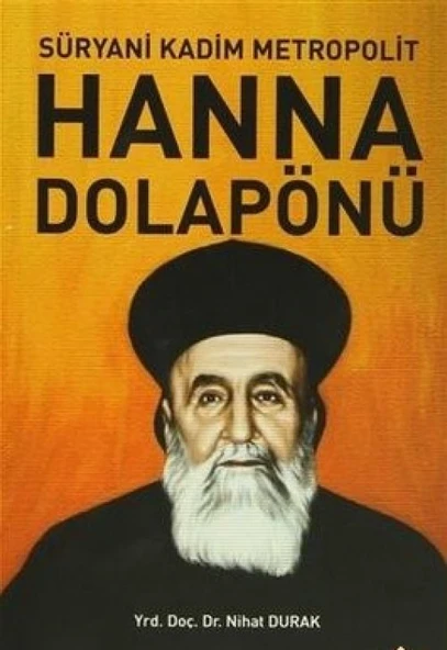 Süryani Kadim Metropolit Hanna Dolapönü ürün görseli 1
