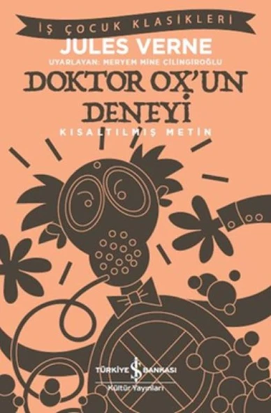 Doktor Ox’un Deneyi - İş Çocuk Klasikleri-Kısaltılmış Metin ürün görseli 1