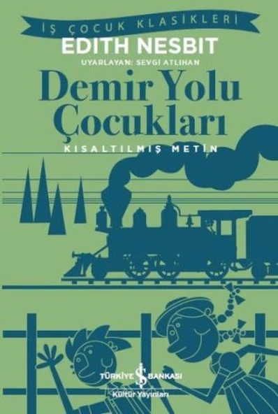 Demir Yolu Çocukları (Kısaltılmış Metin) ürün görseli 1