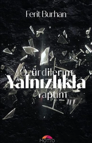 Özür Dilerim Yalnızlıkla Yaptım ürün görseli 1