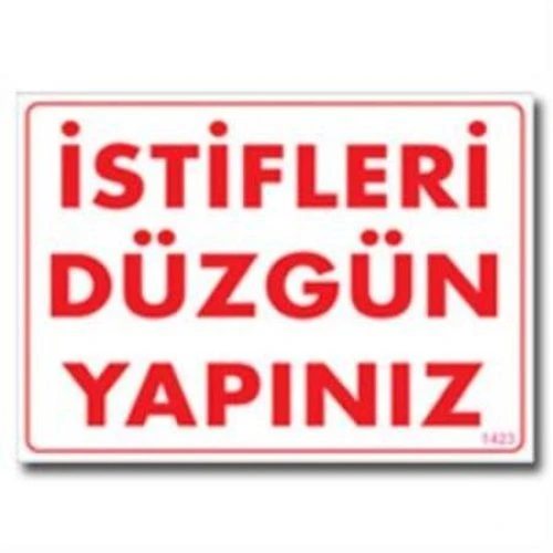 İstifleri Düzgün Yapınız Uyarı Levhası 25x35 KOD:1423 ürün görseli 1