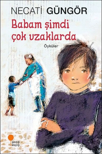 Babam Şimdi Çok Uzaklarda ürün görseli 1
