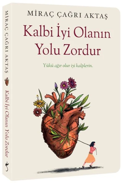 Kalbi İyi Olanın Yolu Zordur ürün görseli 1