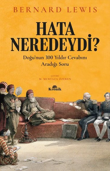 Hata Neredeydi? - Doğu’nun 300 Yıldır Cevabını Aradığı Soru ürün görseli 1