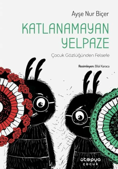 Katlanamayan Yelpaze - Çocuk Gözlüğünden Felsefe ürün görseli 1