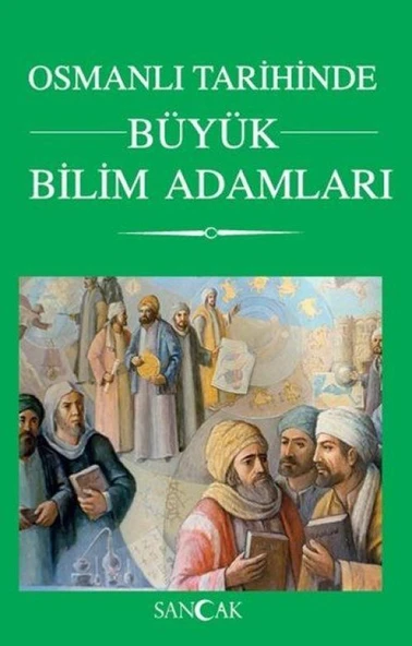 Osmanlı Tarihinde Büyük Bilim Adamları ürün görseli 1